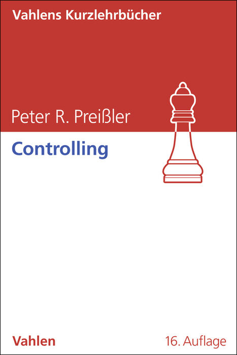 Controlling - Peter R. Prei&szlig;ler, Gerald J. Prei&szlig;ler