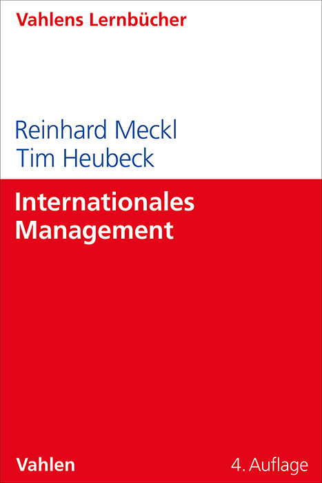 Internationales Management - Reinhard Meckl, Tim Heubeck