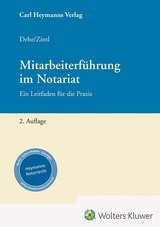 Mitarbeiterf&uuml;hrung im Notariat - D&ouml;rthe Dehe, Josef Zintl