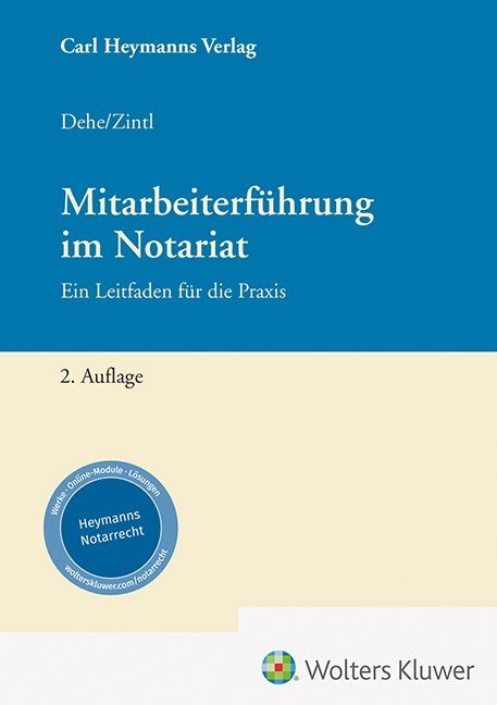Mitarbeiterf&uuml;hrung im Notariat - D&ouml;rthe Dehe, Josef Zintl