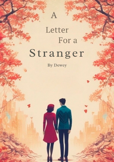 A Letter For a Stranger - Dewey .
