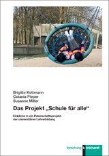 Das Projekt „Schule für alle“ - Brigitte Kottmann, Susanne Miller, Catania Pieper