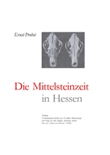 Hessen in der Mittelsteinzeit - Ernst Probst