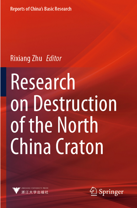 Research on Destruction of the North China Craton - 