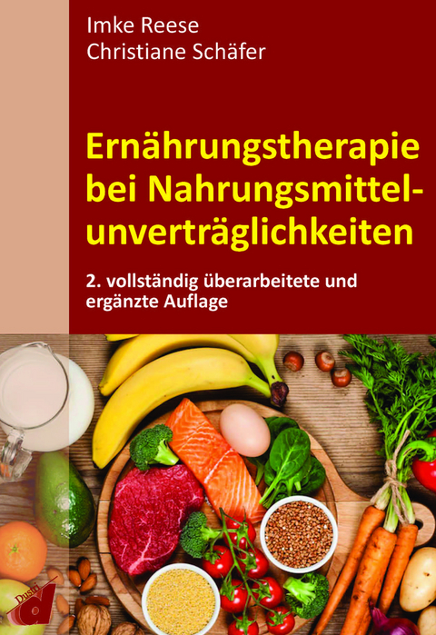 Ern&auml;hrungstherapie bei Nahrungsmittelunvertr&auml;glichkeiten - Imke Reese, Christiane Sch&auml;fer