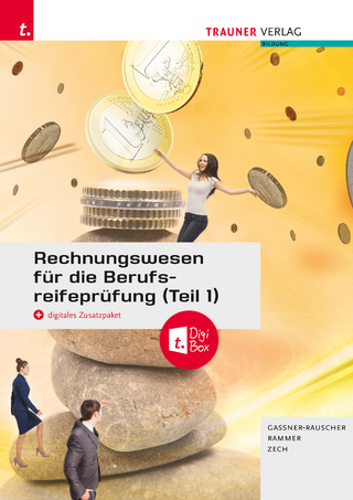 Rechnungswesen für die Berufsreifeprüfung (Teil 1) + TRAUNER-DigiBox + E-Book
