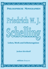 Friedrich W.J. Schelling - Jochen Kirchhoff