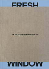 Fresh Window - Theo Carnegy-Tan, Adrian Dannatt, Tabea Panizzi, Andres Pardey