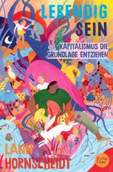 Lebendig sein - lann Hornscheidt