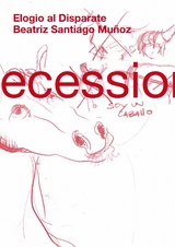 Beatriz Santiago Mu&ntilde;oz. Elogio al disparate - 