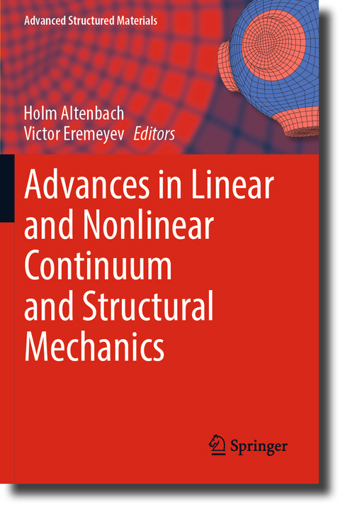 Advances in Linear and Nonlinear Continuum and Structural Mechanics - 