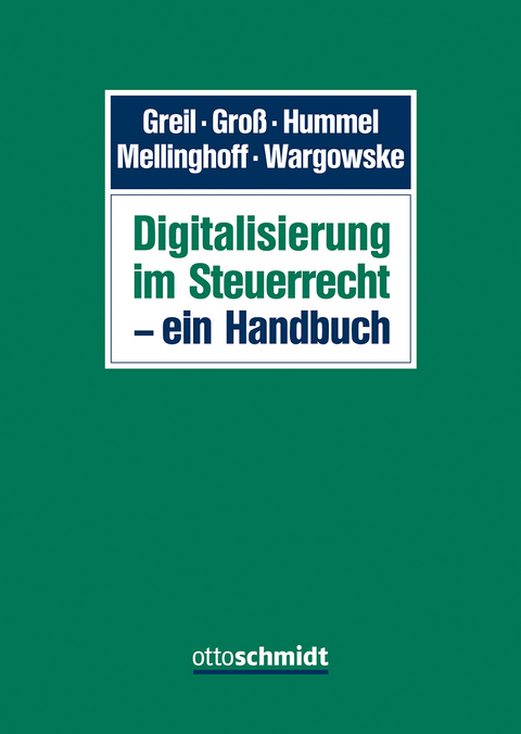 Digitalisierung im Steuerrecht - Ulf Andresen, Heribert Anzinger, Sven-Eric B&auml;rsch