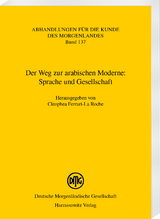 Der Weg zur arabischen Moderne: Sprache und Gesellschaft - 