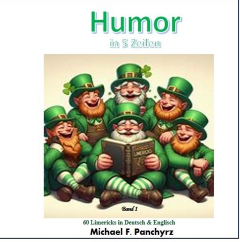 Humor in 5 Zeilen - Michael F. Panchyrz