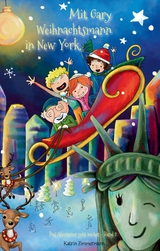 Mit Gary Weihnachtsmann in New York - Katrin Zimmermann