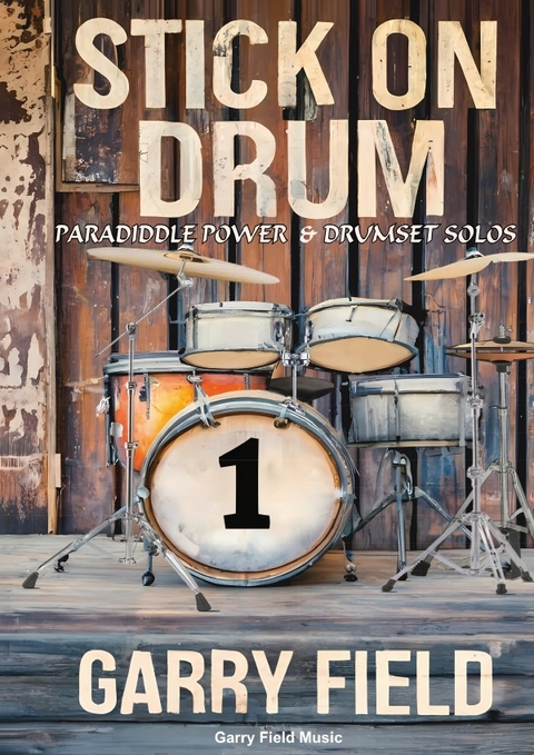 Stick on Drum - Garry Field