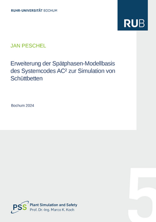 Erweiterung der Spätphasen-Modellbasis des Systemcodes AC² zur Simulation von Schüttbetten