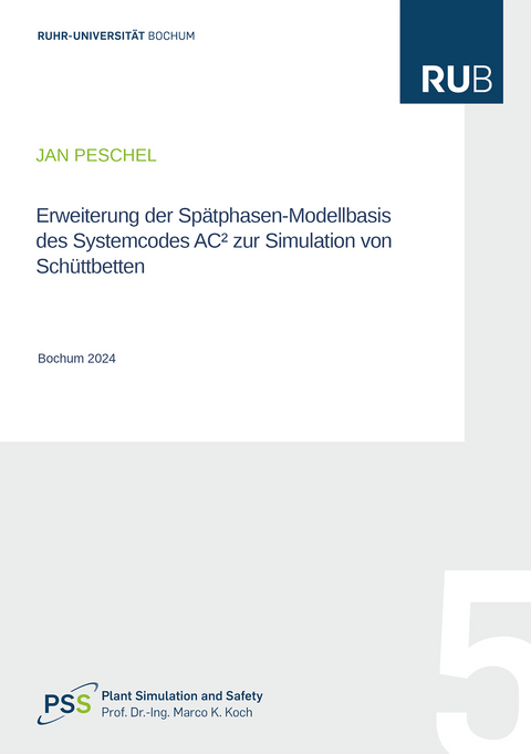 Erweiterung der Sp&auml;tphasen-Modellbasis des Systemcodes AC&sup2; zur Simulation von Sch&uuml;ttbetten - Jan Peschel