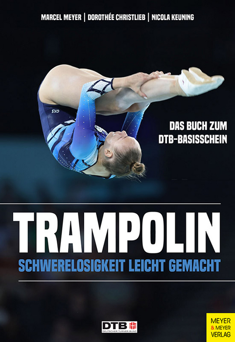 Trampolin - Marcel Meyer, Doroth&eacute;e Christlieb, Nicola Keuning
