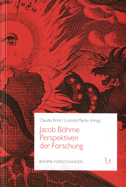 Jacob B&ouml;hme. Perspektiven der Forschung - 