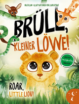 Br&uuml;ll, kleiner L&ouml;we - Roar, Little Lion - Ingo Blum