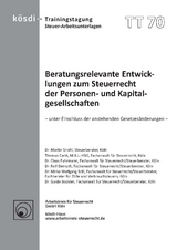 Beratungsrelevante Entwicklungen zum Steuerrecht der Personen- und Kapitalgesellschaften - Guido Bodden, Mirko Wolfgang Brill, Thomas Carl&eacute;, Ralf Demuth, Claas Fuhrmann, Martin Strahl