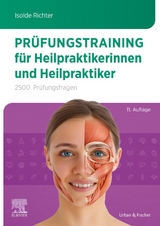 Prüfungstraining für Heilpraktikerinnen und Heilpraktiker - Richter, Isolde