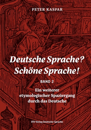 Deutsche Sprache? Schöne Sprache! Band 2