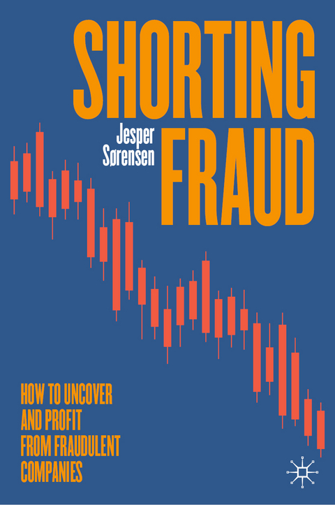 Shorting Fraud - Jesper S&oslash;rensen