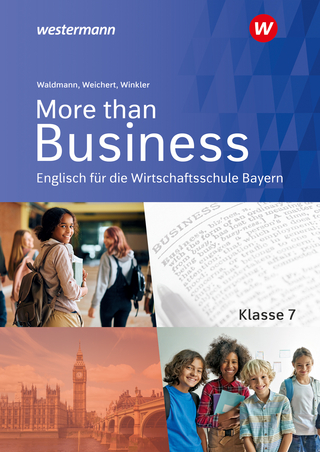 More than Business - Englisch an der Wirtschaftsschule in Bayern