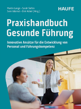 Praxishandbuch gesunde F&uuml;hrung - 