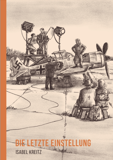Die letzte Einstellung - Isabel Kreitz