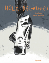 Holy, Deleuze! - Jens Balzer, Martin Tom Dieck