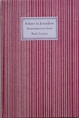 Schnee in Jerusalem - Ruth Linhart