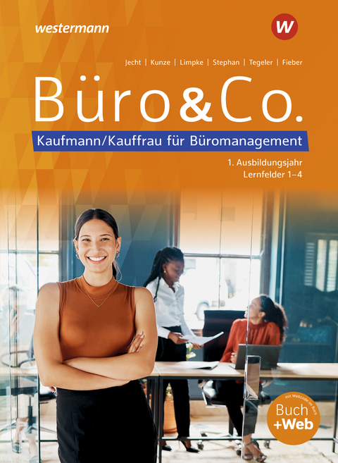 Kaufmann, Kauffrau f&uuml;r B&uuml;romanagement - Ingrid Stephan, Hans Jecht, Peter Limpke