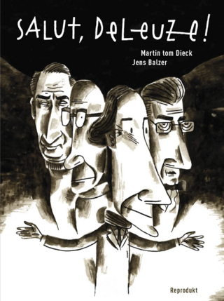 Salut, Deleuze! Gesamtausgabe
