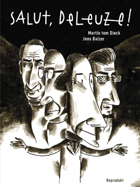 Salut, Deleuze! Gesamtausgabe - Jens Balzer, Martin Tom Dieck
