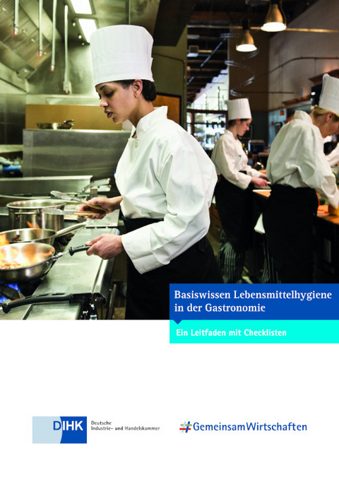 Basiswissen Lebensmittelhygiene in der Gastronomie