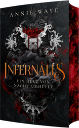 INFERNALIS: Ein Herz von Nacht umh&uuml;llt - Annie Waye