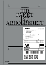 Ihr Paket ist abholbereit - Aram Bartholl