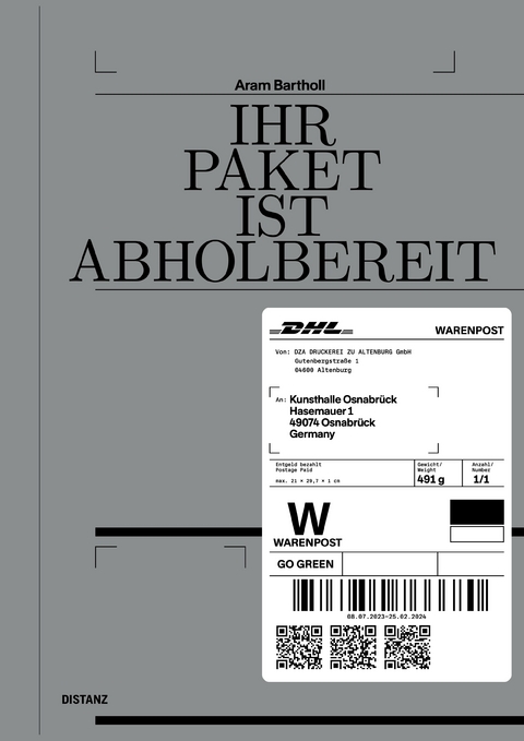Ihr Paket ist abholbereit - Aram Bartholl