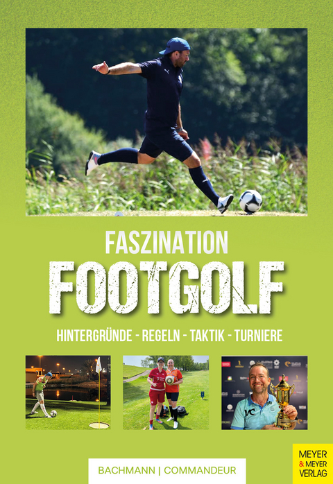 Faszination Footgolf - Fabienne Bachmann, Malte Commandeur
