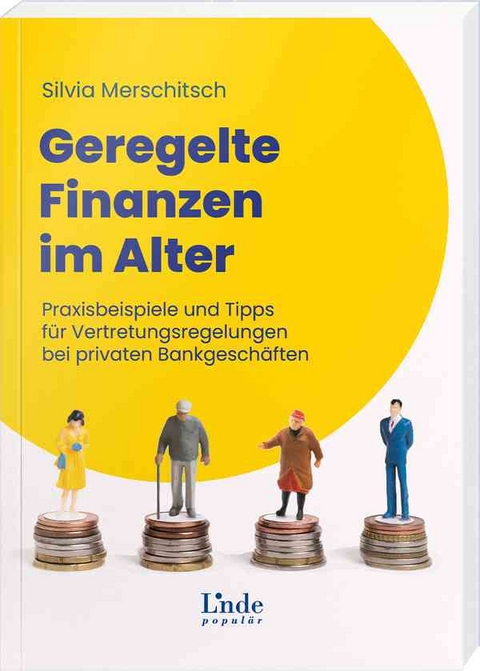 Geregelte Finanzen im Alter - Silvia Merschitsch