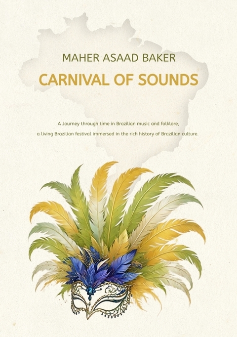 Carnival of Sounds - Maher Asaad Baker