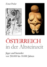 Österreich in der Altsteinzeit - Ernst Probst