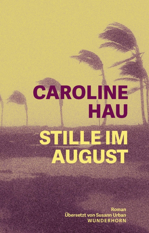 Stille im August - Caroline Hau