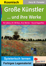 Gro&szlig;e K&uuml;nstler und ihre Werke - Gary M. Forester