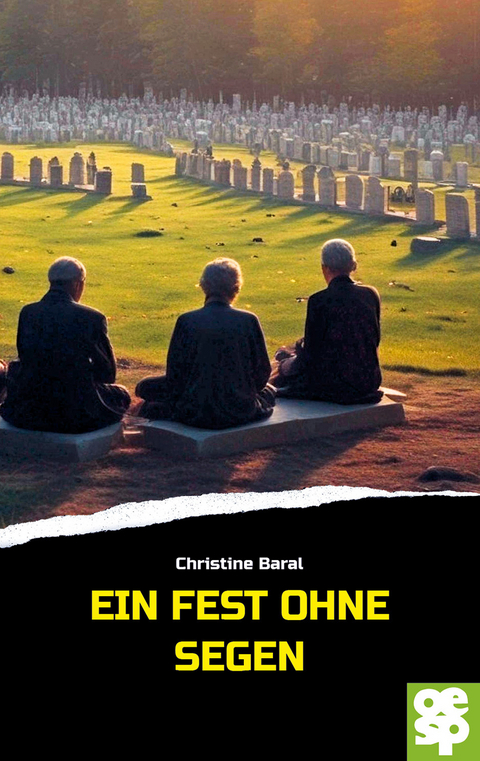 Ein Fest ohne Segen - Christine Baral