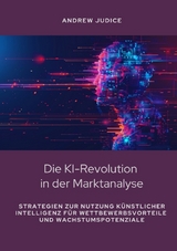Die KI-Revolution in der Marktanalyse - Andrew Judice