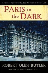 Paris in the Dark -  Robert Olen Butler